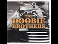 The Doobie Brothers  Nothin' But A Heartache  Livin' On The Fault Line