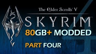 80GB Skyrim - Part 4 - Alvor's Supplies - Mod Talk - Orphan Rock