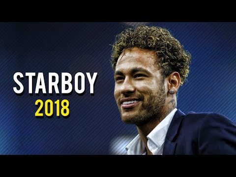 Neymar Jr ● The Weeknd - Starboy ● Skills, Assists & Goals 2018 | HD