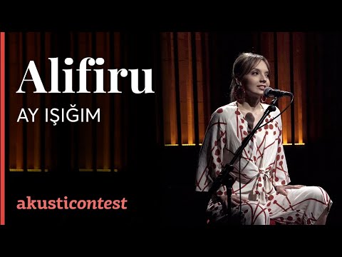 Alifiru - Ay Işığım / @Akusticontest