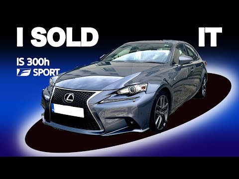 Selling my Hybrid Lexus IS 300h