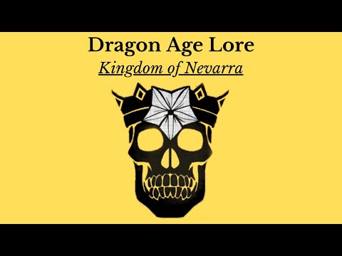 Dragon Age: The History and Lore of Thedas. Nevarra (Pre-Veilguard)