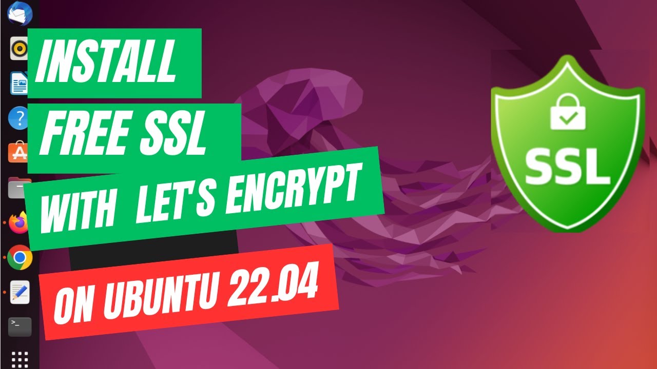 How to Install Free SSL Certificate with Let's Encrypt on Ubuntu 22.04 | Running NGINX