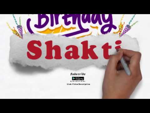 Happy Birthday Shakti