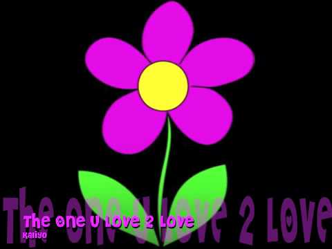 The One U Love 2 Love - Kaliyo (Andrea Perry & Sarah Sharp)