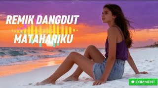 Download lagu DANGDUT REMIX _ MATAHARIKU 🎵 | Noer Halimah -🌴 #matahariku #remix #dangdut #fyp mp3