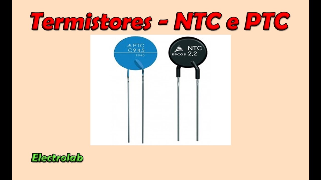 Termistores NTC e PTC