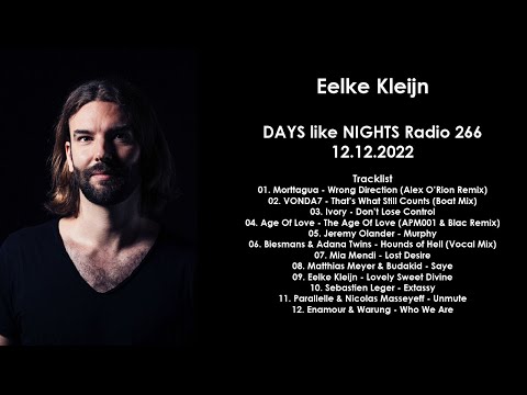 EELKE KLEIJN (Netherlands) @ DAYS like NIGHTS Radio 266 12.12.2022