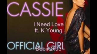 cassie ft K young i need love