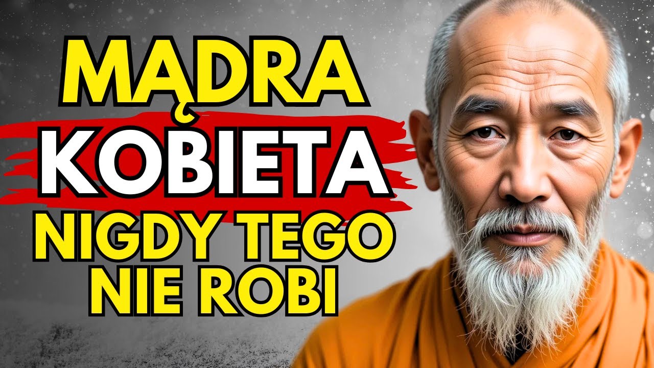 10 Rzeczy, których inteligentna kobieta nigdy nie robi | Mądrość Zen