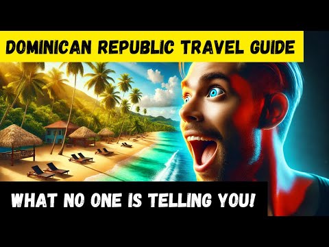 The Dominican Republic: 🇩🇴 The Best Travel Attractions (Travel Guide)