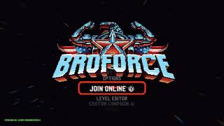 Broforce, Orcs Must Die: Unchained (Drunk)