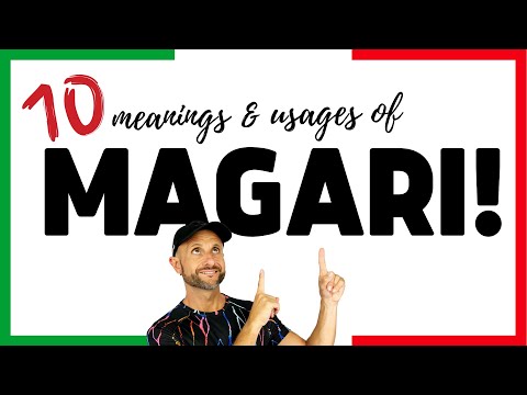 How to Use MAGARI in Italian - Using Italian MAGARI (Meaning of MAGARI Italian)