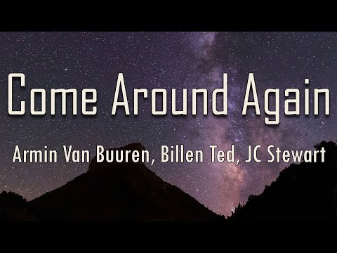 Armin van Buuren, Billen Ted, JC Stewart - Come Around Again (Lyrics) | fantastic lyrics