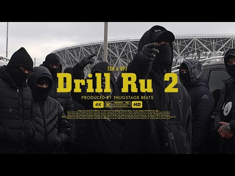 TSB ft. OPT - DRILL RU 2 (Official Video) #russiandrill