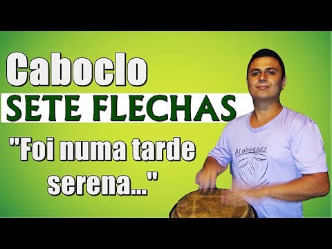 FOI NUMA TARDE SERENA | CABOCLO SETE FLECHAS - Leo Batuke