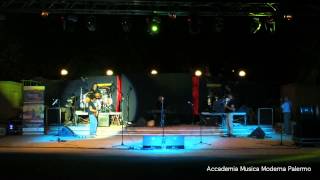 Concerto di fine Stage Accademia Musica Moderna Palermo-10°edizione-14 Luglio 2013
