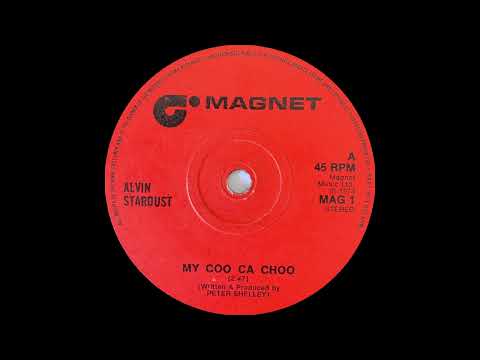 1973: Alvin Stardust - My Coo Ca Choo - stereo 45