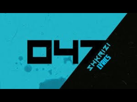 Bon Praskiza - 047 SHKRIZI(LYRICS)