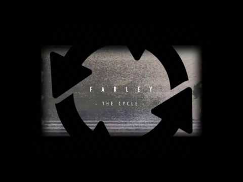 Farley - The Cycle - (Audio)