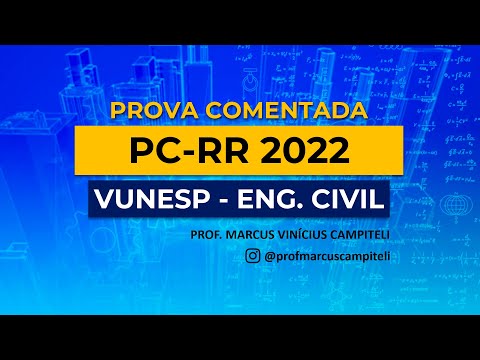 Prova PC-RR 2022 comentada - Vunesp