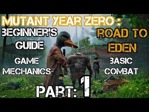 Mutant Year Zero: Road To Eden - Part 1 - Game Mechanics - Basic Combat - Beginners Guide