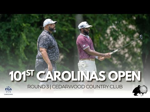 101st Carolinas Open - Round 3 | Cedarwood Country Club