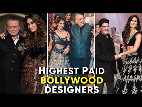 Top 5 highest paid Bollywood fashion designers - Bollywood best fashion designers