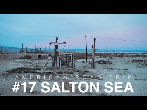American Road Trip Journal #17: Salton Sea