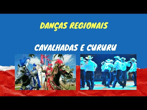 Danças Regionais - Cavalhadas e Cururu