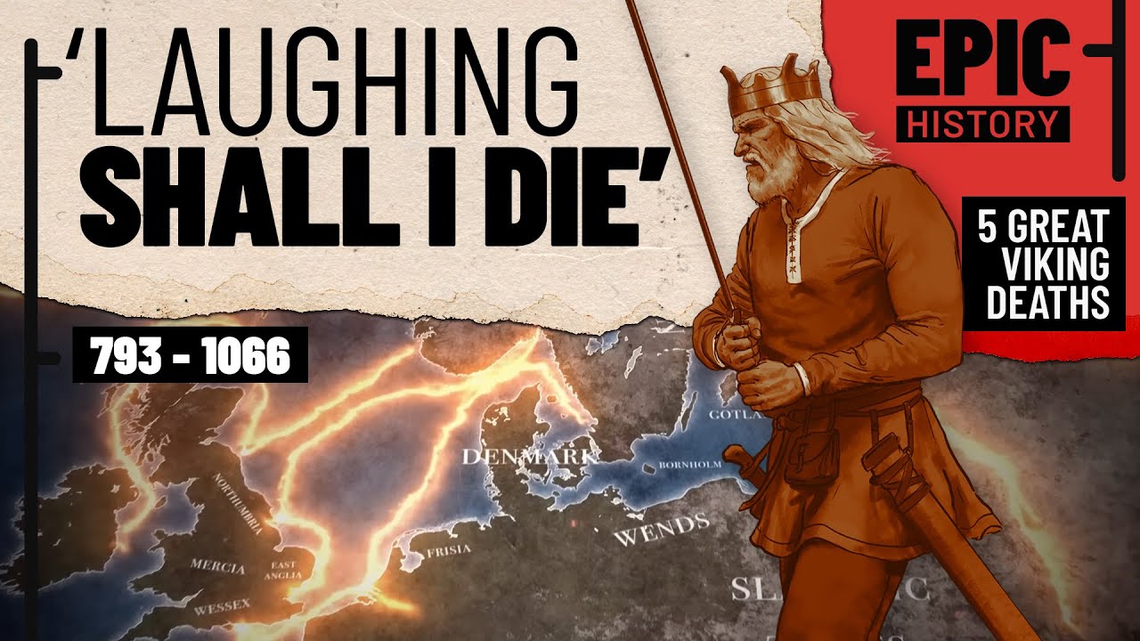 What made the Vikings so Dangerous? 5 Viking Deaths and What They Tell Us About the Viking Mindset