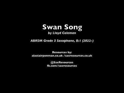 Swan Song by Lloyd Coleman. (ABRSM Saxophone Grade 3)