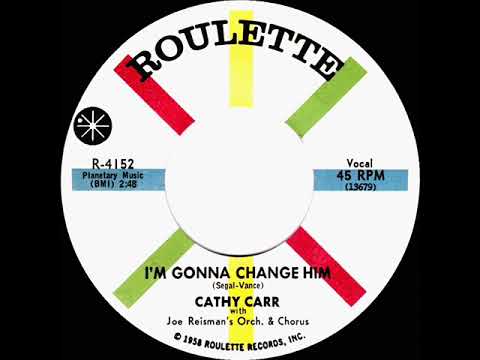 1959 Cathy Carr - I’m Gonna Change Him (mono 45)
