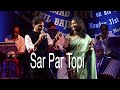Sar Par Topi Lal Anil Bajpai Sampada Goswami Veenus Entertainers