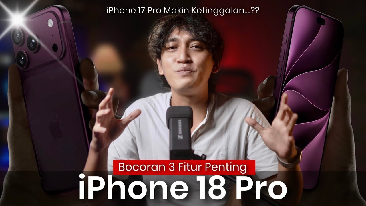 iPhone 18 Pro Makin GILA!🔥 Bocoran 3 Perubahan Fitur yang Bikin iPhone 17 Pro Jadi Makin Ketinggalan