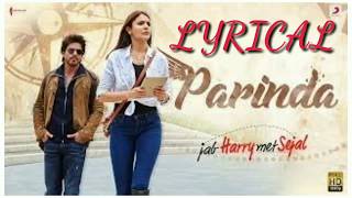 Parinda Lyrics _ Anushka Sharma | Shah Rukh Khan | Pritam | Pardeep Sran | Latest Hit Song 2017
