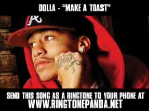 Dolla ft. Lil Wayne - Make A Toast [New Video + Lyrics]
