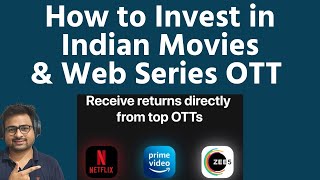 How to Invest in Indian Movies | How to Invest in Movie Production or Film Indstury Online