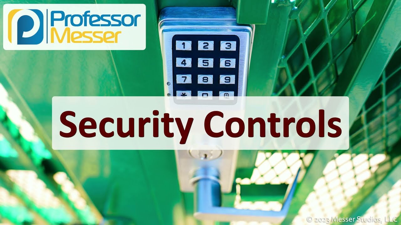 Understanding Security Controls: A Comprehensive Guide to CompTIA