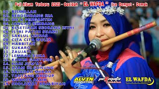 Download lagu FULL ALBUM TERBARU 2025 / EL WAFDA LIVE DEMPET DEMAK / ALVIN PRODUCTION / PERMATA AUDIO mp3