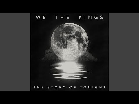 Video thumbnail for The Story Of Tonight