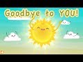 Goodbye To YOU! - Super FUN and FAST Goodbye Song by ELF Learning