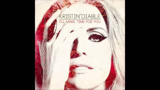I'll Make Time for You - Kristin Diable 
