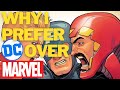 Why I Prefer DC Over Marvel