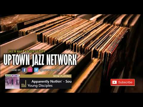 🔈 🎶Young Disciples - Apparently Nothin'