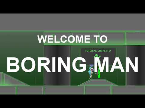 Boring Man tutorial - Speedrun +/- 48