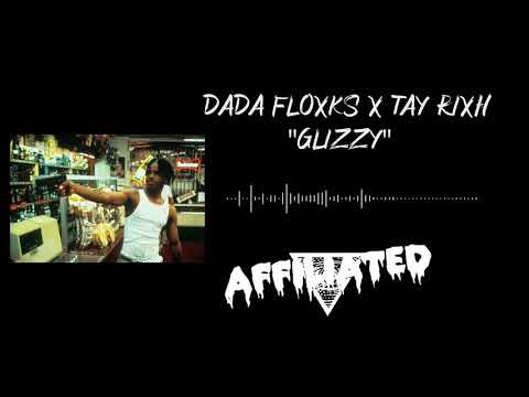 DaDa Floxks X Tay Rixh - Glizzy (Official Audio)