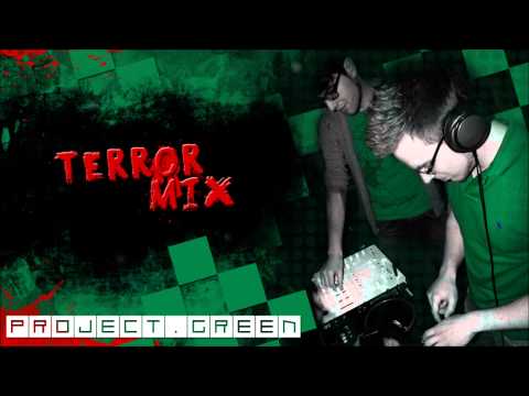 Project.Green - Terror Mix 2013 [HD & HQ]