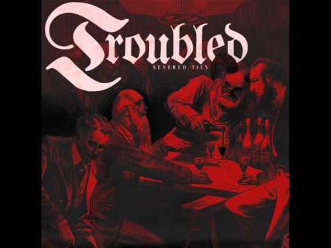 Troubled - False And Fallen