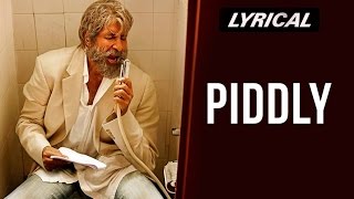 Piddly Si Baatein | Full Song with Lyrics | SHAMITABH
